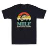 MILF-Man I Love Fishing Tee Funny Fishermen Fishing Lover Vintage Men's  T-Shirt Unisex T-Shirt