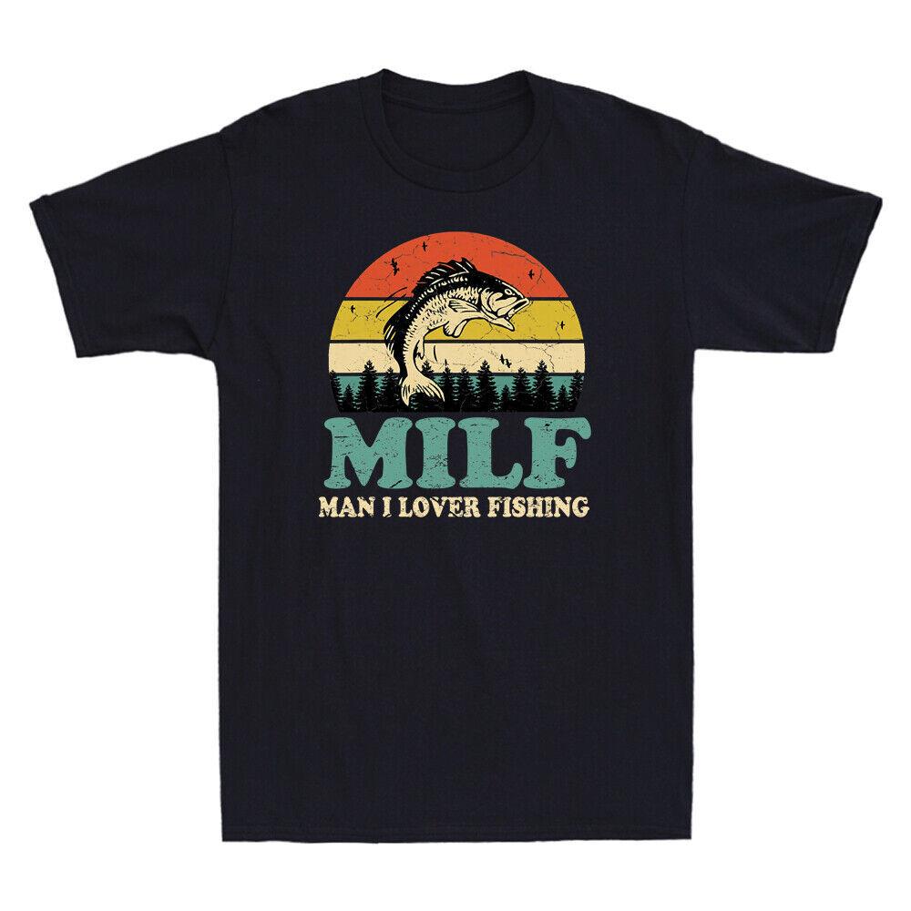 MILF-Man I Love Fishing Tee Funny Fishermen Fishing Lover Vintage Men s  T-Shirt Unisex T-Shirt XL