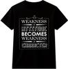 Motivational Quote T Shirt Weakness of Attitude Character Positve Graphic Tee