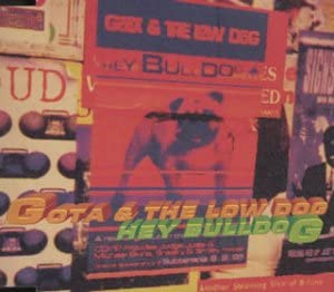 

CD GOTA; GOTA & THE RAW DOG - HEY BULLDOG Japan ObiJapanese Pop/Rock Used