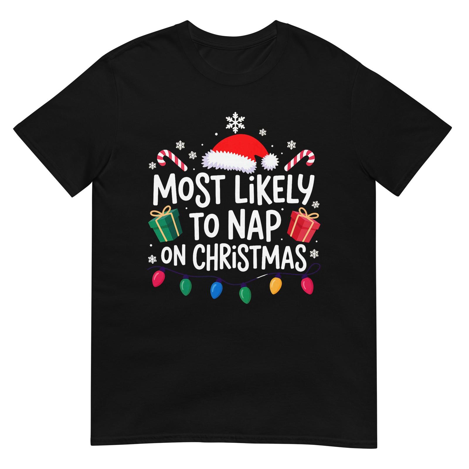 Most Likely to Nap On Christmas Family T-Shirt XXXXL