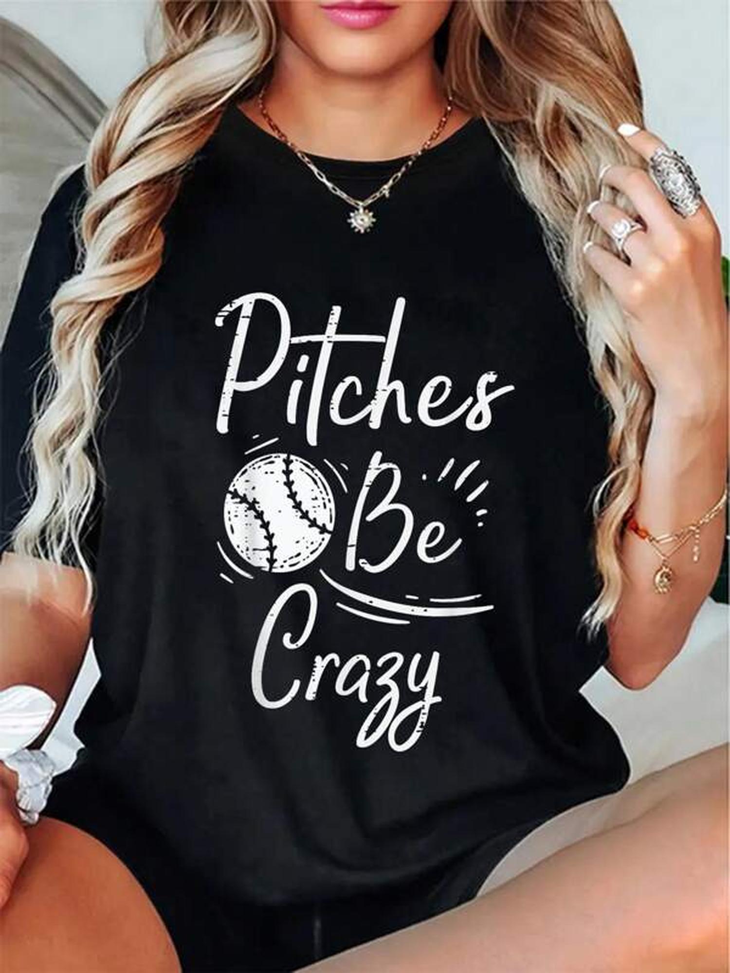 Baseball Pitches Be Crazy T-shirt S