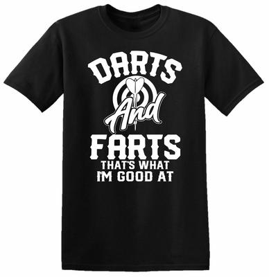 Koszulka Darts And Farts To jest to, w czym jestem dobry żart gracz Zabawny Top na Urodziny