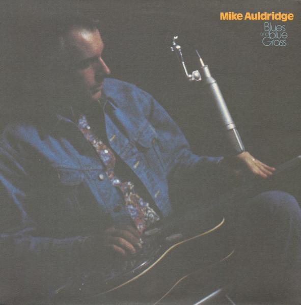 

LP Record MIKE AULDRIDGE Blues And Blue Grass D1041 Takoma 1974 US Blues Used