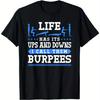Lustiges Burpees Workout T-Shirt für Erwachsene, geeignet für Unisex, lässig, Rundhals, kurzärmlig, leicht elastisch