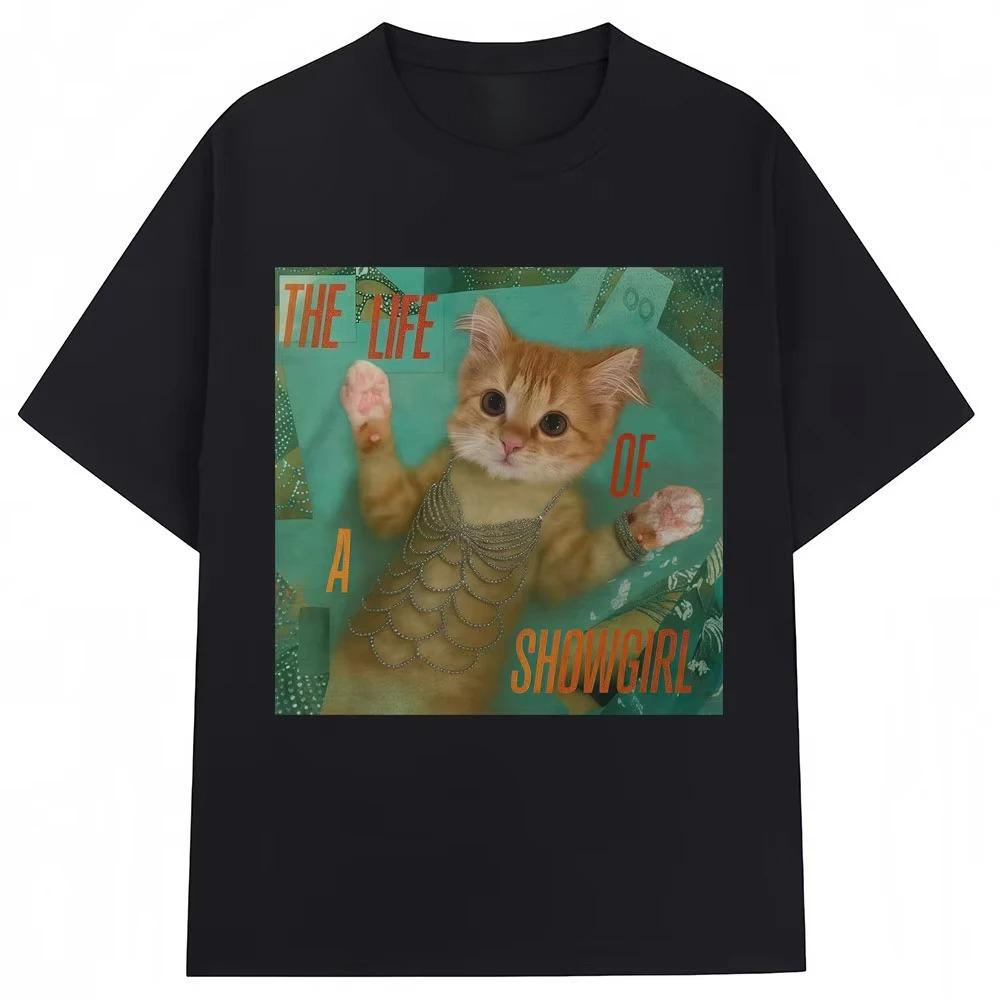 Funny Kitty TShirt The Life of A Showgirl Album Meme Womens Fashion Creative Popular TShirt Women Clothing Fashion Personality S