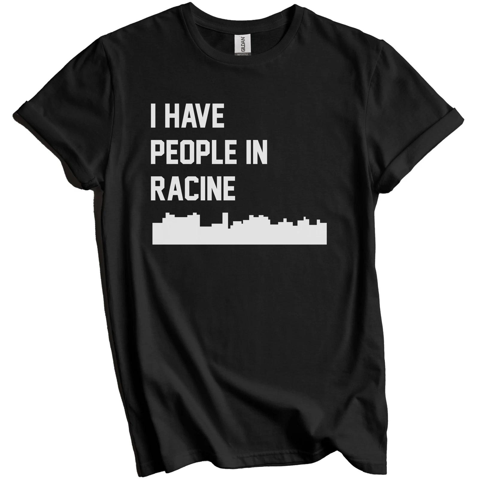I Have People In Racine Wisconsin Skyline T-Shirt S