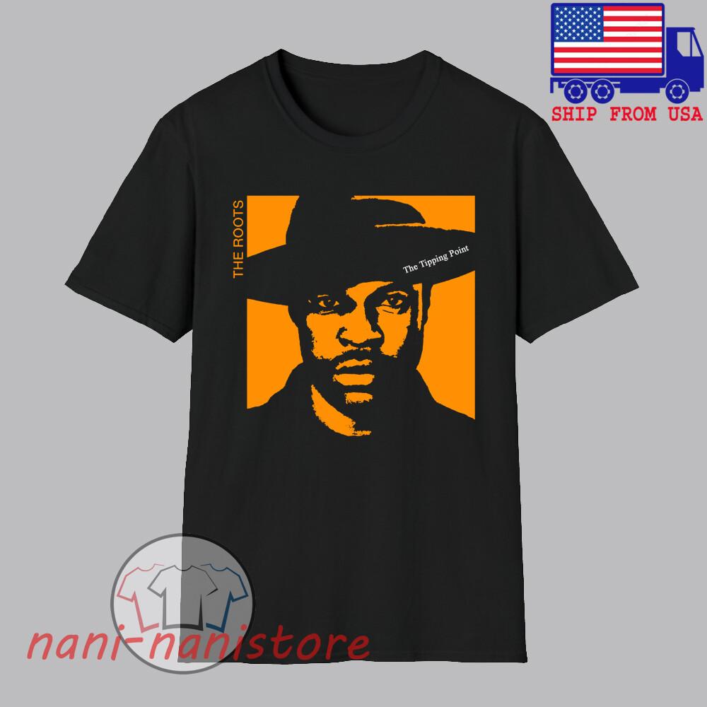 

The Roots The Tipping Point Men#039;s Black Size S5XL Unisex T-Shirt XXL