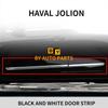 HAVAL JOLION Svart och Silver Dörrlist Dörrskydd Dekoration