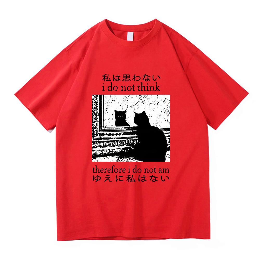 Y2k Lustiges Katzen-Meme T-Shirt Ich denke nicht, also bin ich nicht Männer-/Frauenkleidung Harajuku Hochwertige Oberteile T-Shirts