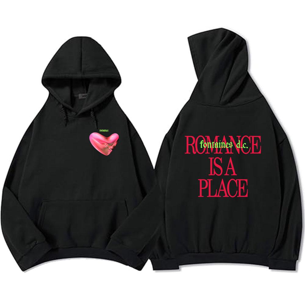 Romance Is A Place Hoodies Rock Band Fontaines Sweatshirts Winter Hooded Pullovers Streetwear Hip Hop Graphic Hoody