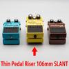 Thin Pedal Riser [106mm SLANT] Pedal Riser That Tilts Forward (10°)