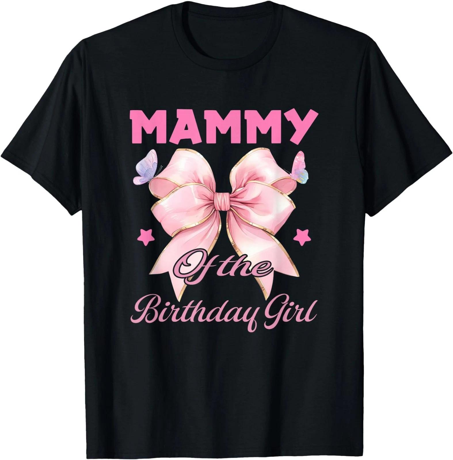 Mammy Birthday Girl Matching Coquette Pink Bow T-Shirt S