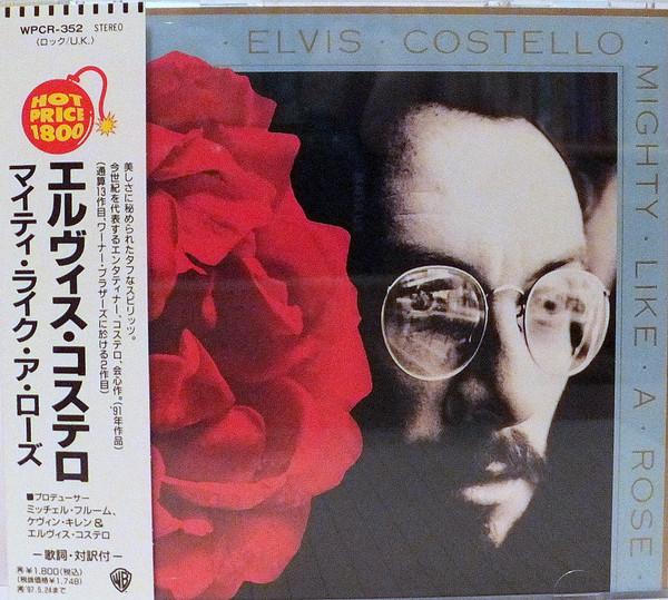 

CD ELVIS COSTELLO - Mighty Like A Rose WPCR352 Warner Bros. Re 1995 Japan Rock