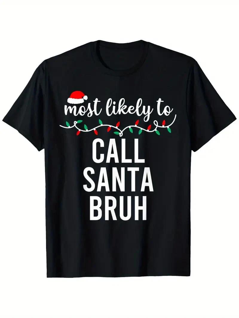 Most Likely To Christmas Shirt Matching Family Pajamas Funny T-Shirt, Summer gif L