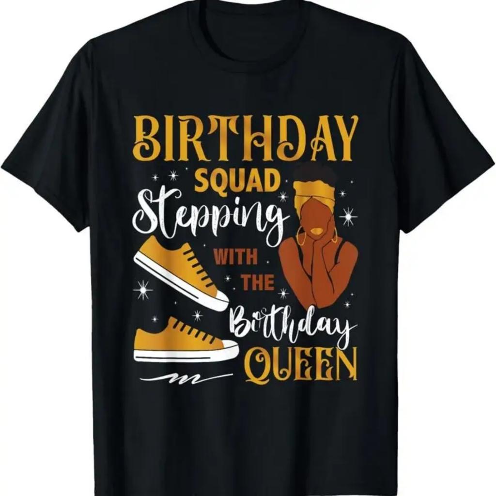 Birthday Squad Stepping With Black Queen For Women T Shirt