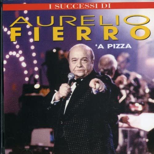 CD AURELIO FIERRO - 'a Pizza /I Succes  RMCD4179 Replay Music Italy World Music Used