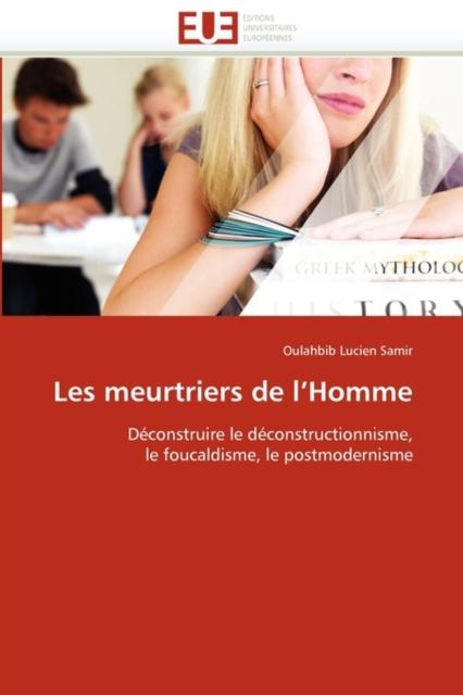 Kniha Les Meurtriers De L''homme