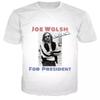 Vintage Joe Walsh For President Heavy Cotton White All Size Unisex Shirt Unisex T-Shirt