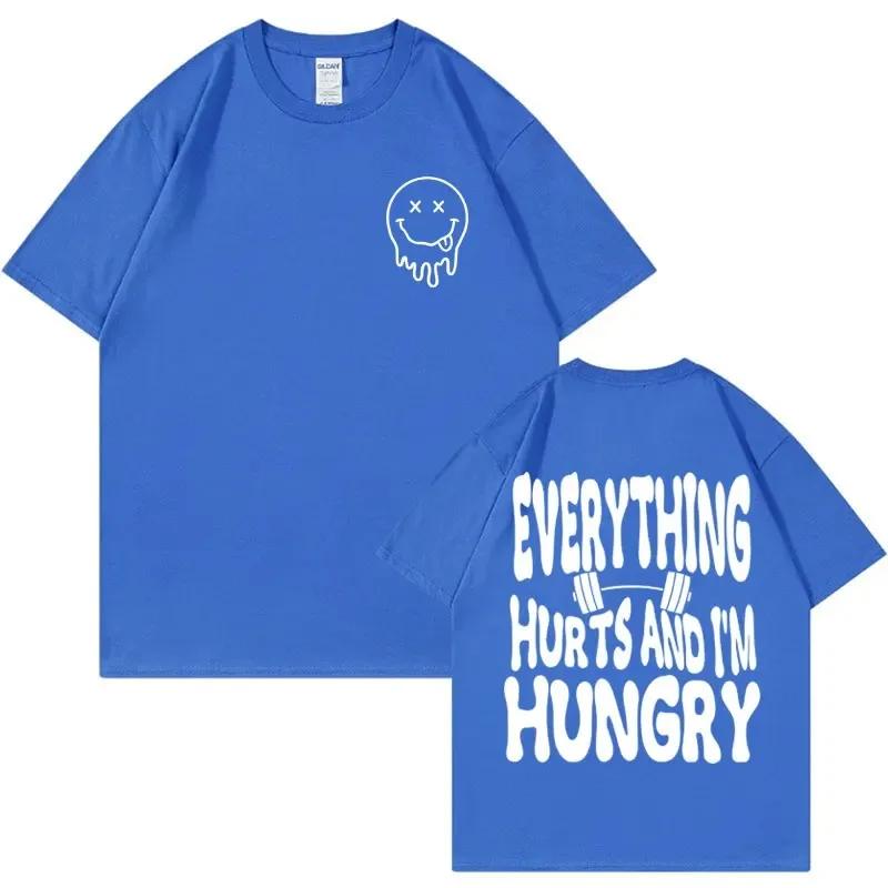 New Funny Workout Pump Cover T Shirts Everything Hurts and I'm Hungry Print T Shirt Men Casual Gym T-Shirt Male Cotton T-Shirt