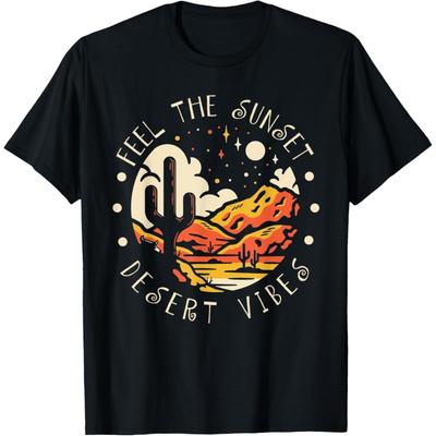 Feel The Sunset Desert Vibes Mountains Cactus T-Shirt