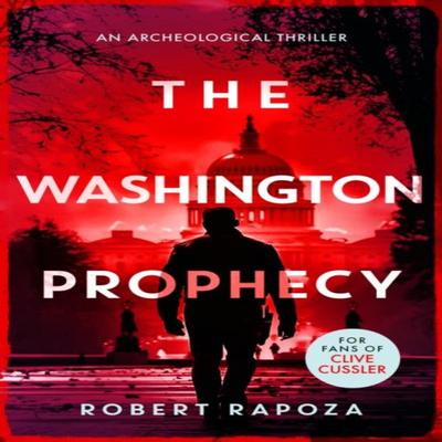 The Washington Prophecy by Robert Rapoza Paperback Book 9781036702847