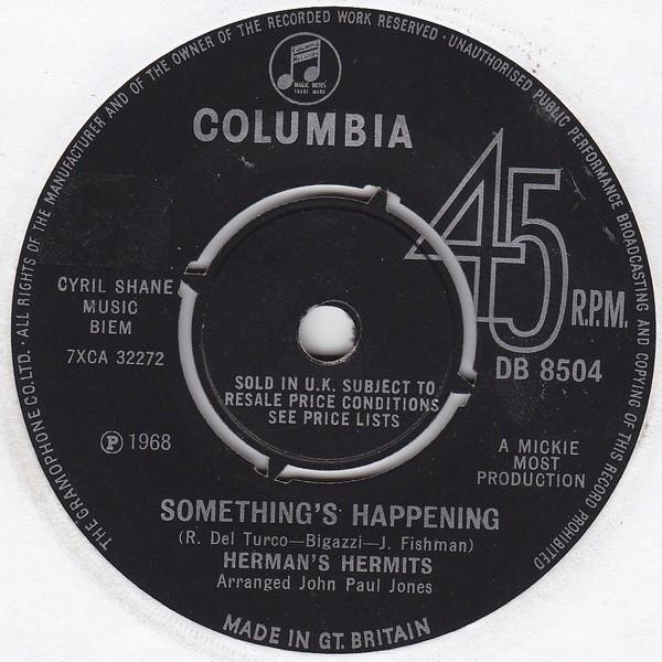 

7inch Record HERMANS HERMITS Somethings Happening DB8504 Columbia 1968 UK Pop Used