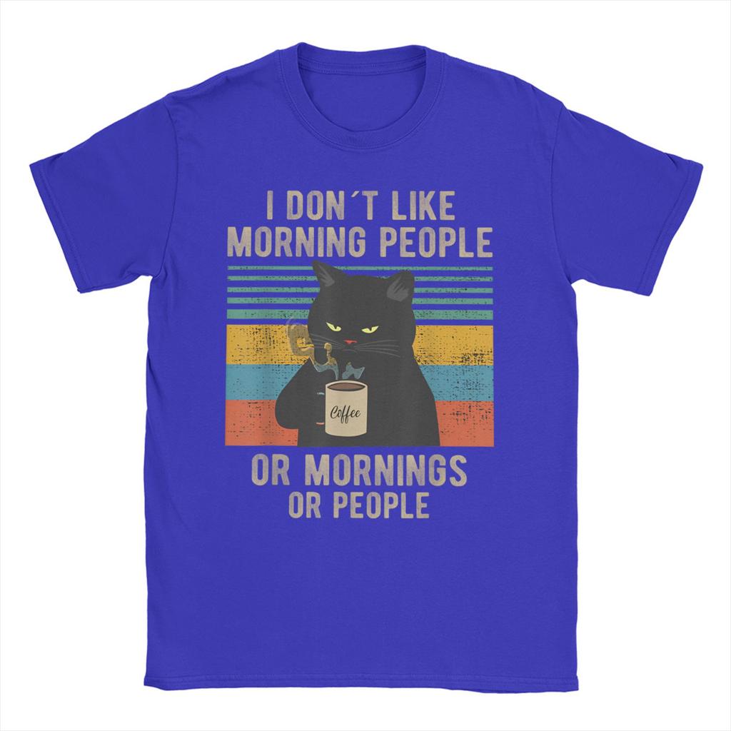 Ich hasse Morgenmenschen und Morgen und Menschen Kaffee Männer Frauen T-Shirt Katzen-Meme Humor T-Shirts T-Shirts 100% Baumwolle Einzigartige Kleidung