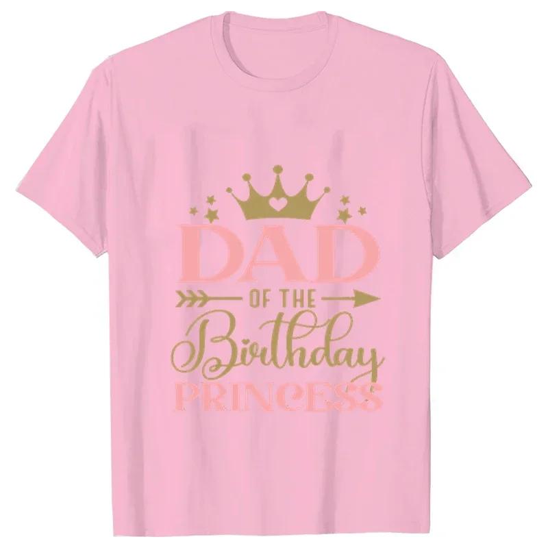 Birthday Princess Bundle Dad Mom of The Girls Birthday Party Tshirt O Neck Tops Short Sleeve White Pink Aesthetic Clothes