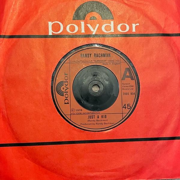 

7inch Record RANDY BACHMAN - Just A Kid 2066954 Polydor 1978 UK Rock Used