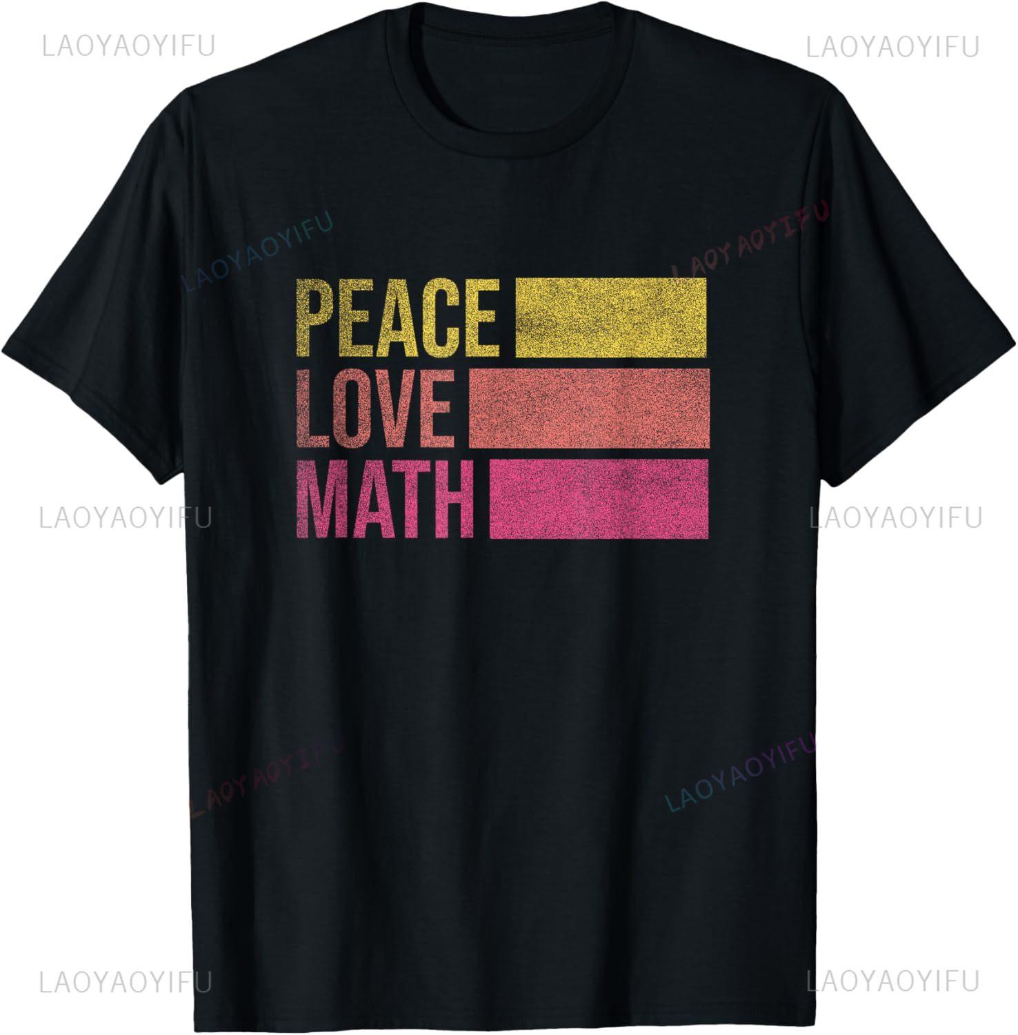 

Peace Love Math Retro TShirt Print Original Design Gifts T Shirts Vintage T Shirt Customizable Camiseta Hombre S