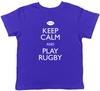 Keep Calm and Play Rugby Boys Girls Childrens Kids T-Shirt
