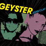 12inch Record GEYSTER - John Clay 724381664469 Gum Prod/Geyste 2005 France Dance & Electronica Used