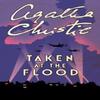 Taken At The Flood by Agatha Christie Paperback Book 9780008256098