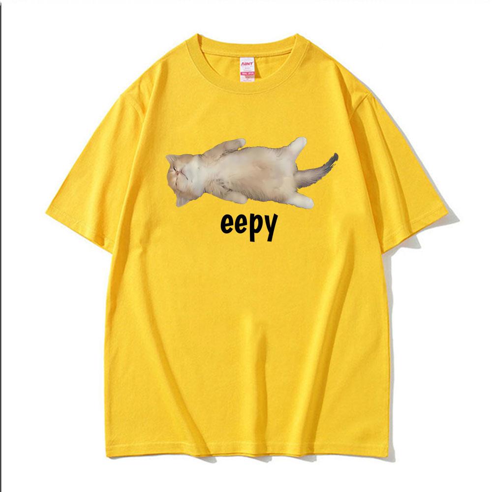 Eepy Cat, Silly Sleepy Cat Unhinged Sarcastic Funny Meme T-Shirt Men's Clothing Summer Comfort T Shirt Vintage Hot Sale T Shirts