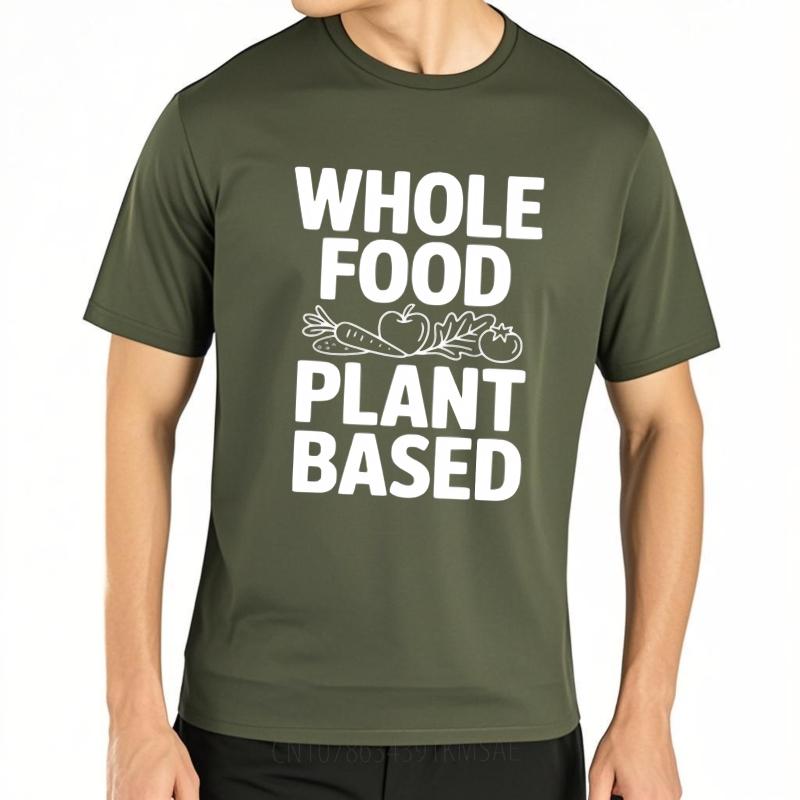 Mens Unisex Comfort Tshirt Big size summer Men tshirt Whole Food Plant Based Short Sleeve Crew Neck Tshirt man brand tshirts