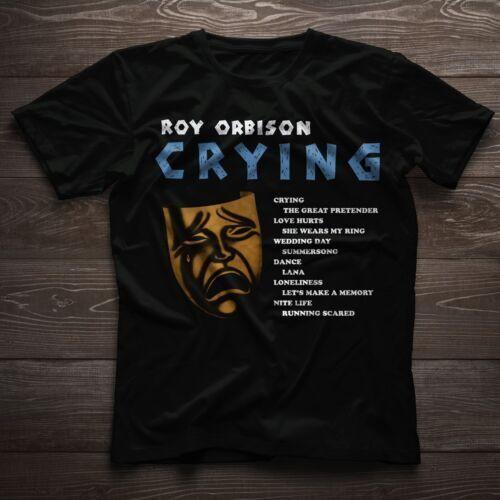 

Roy Orbison Crying song Roy Orbison s Greatest Hits Album Unisex T-Shirt Unisex T-Shirt XXL