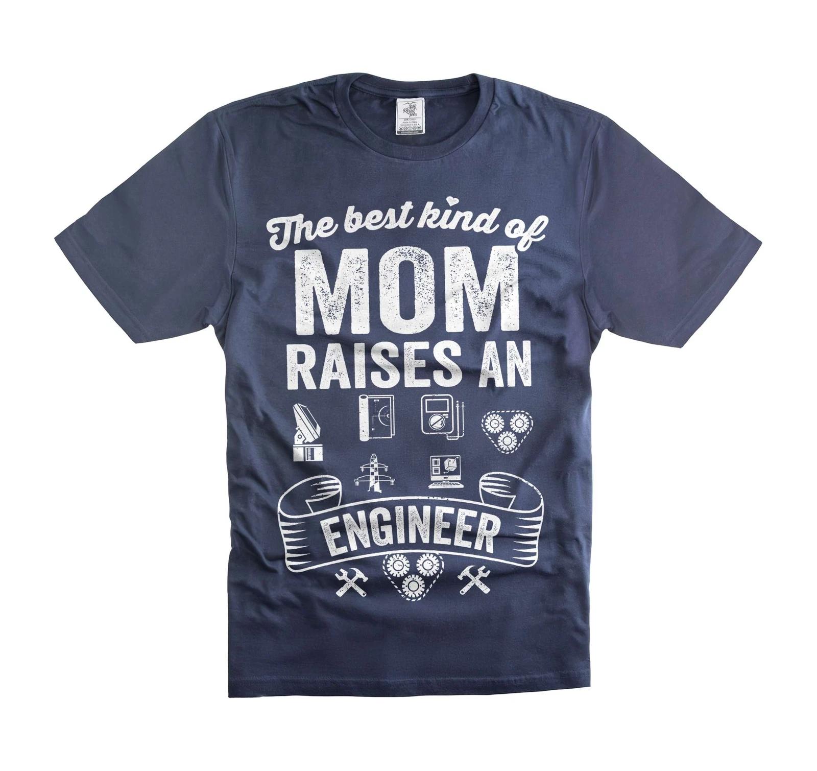 

Mom gift ideas Mother s Day Shirt Mom raises an engineer shirt gift for her XL