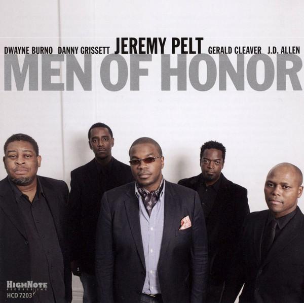 

CD JEREMY PELT - MEN OF HONOR HCD7203 HighNote Record 2010 US Jazz Used