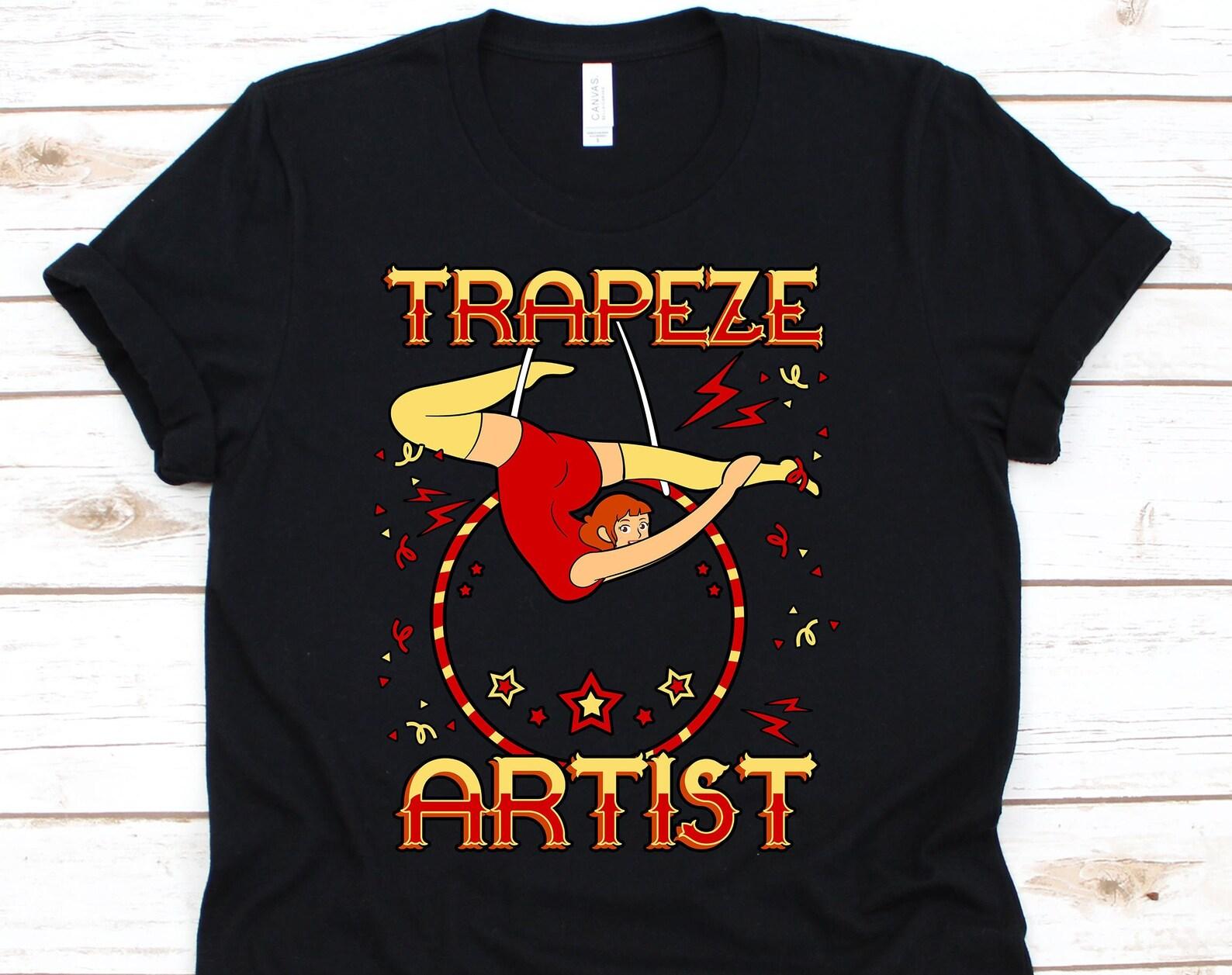 Trapeze Artist, Circus Staff Gift, Circus Owner, Circus Lover, Circus Themed Party, , Trapeze Shirt, Trapeze T-Shirt, Trapeze 2XL
