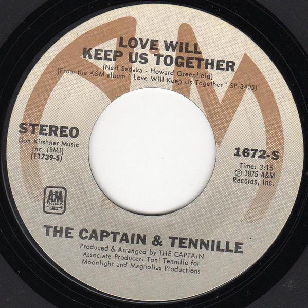 

7inch Record CAPTAIN & TENNILLE - Love Will Keep Us Together 1672 A&M Records 1975 US Pop Used
