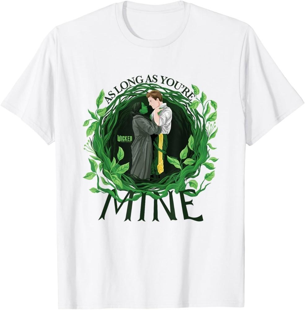 

Good As Long As You re Mine T-Shirt L