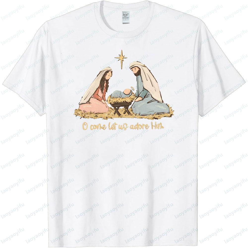 O Come Let Us Adore Him Shirt Christmas New Year TShirt The Birth of Jesus Printed Tee Christianity Christmas Gift Unisex Women Top S