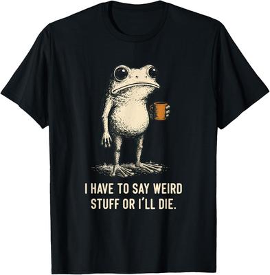 Ich muss komische Sachen sagen, sonst sterbe ich Frosch Meme Introvertierte Unisex T-Shirt