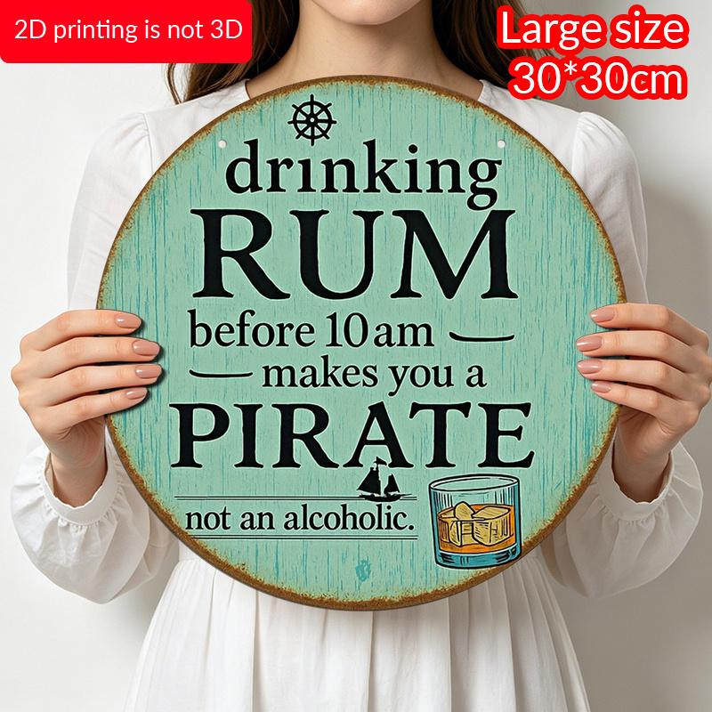 2D Flat, 1pc Round Aluminum Hanging Sign, "Drinking Rum Before 10am Makes You A Pirate" Funny Quote Metal Wall Decor, Vintage Turquoise Ship Wheel