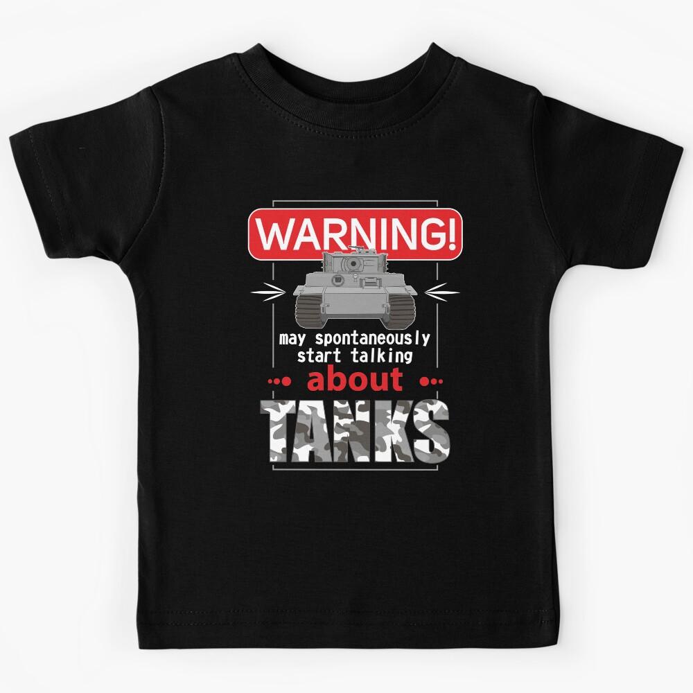 I spontaneously start talking about tanks Tiger I Kids T-Shirt 140