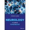 Neurology: A Clinical Handbook This Handbook Is a Sparkling Addition To the