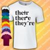 Their There They're T-Shirt | Spelling Grammar Funny Gift