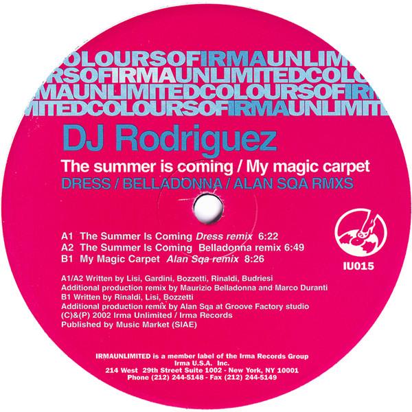 

12inch Record DJ RODRIGUEZ - The Summer Is Coming / My Magic Car IU015,IU015 Irma Unlimited 2002 UK Dance & Electronica Used