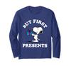 PEANUTS Christmas But First Presents Snoopy Long Sleeve T-shirt